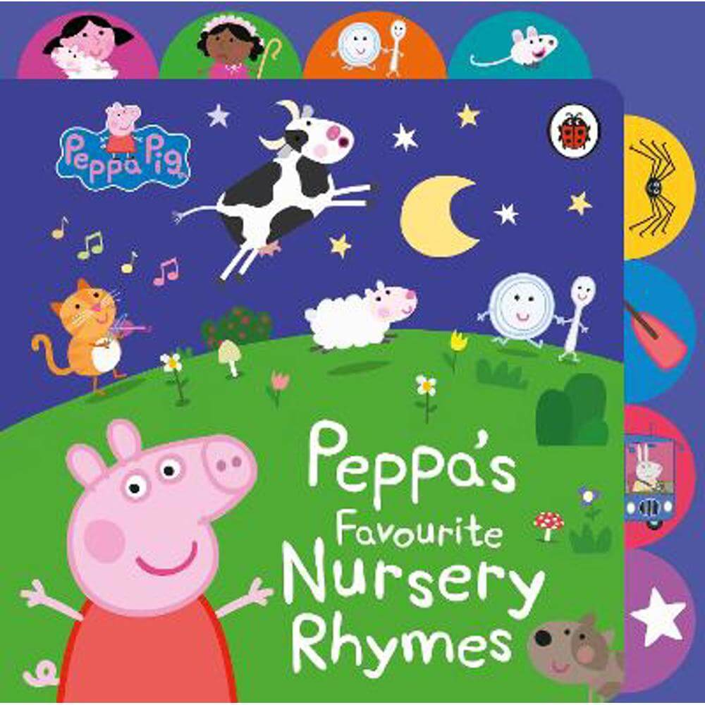 Peppa Pig: Peppa's Favourite Nursery Rhymes: Tabbed Board Book
